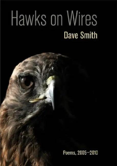 Hawks on Wires (English, Dave Smith)