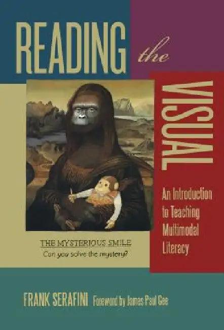 Reading the Visual (English, Frank Serafini)