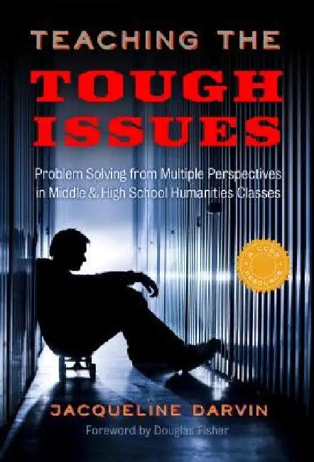 Teaching the Tough Issues (English, Jacqueline Darvin)