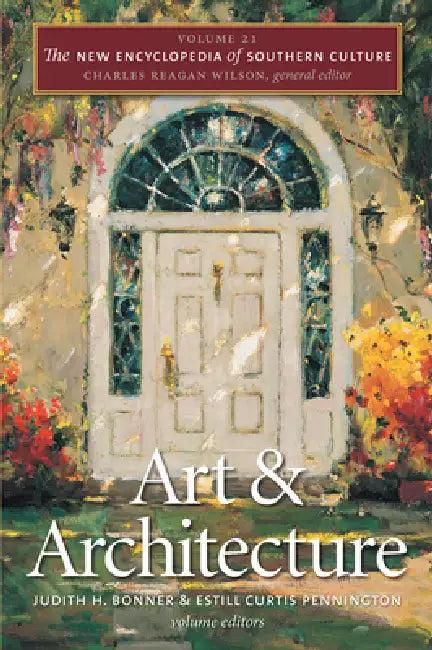 Art and Architecture (English, Judith H. Bonner | Estill Curtis Pennington | Charles Reagan Wilson)