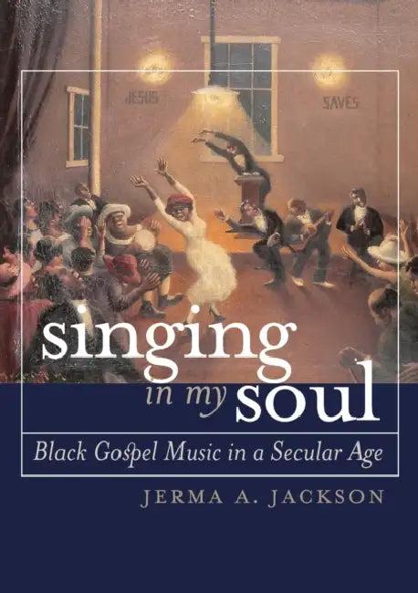 Singing in My Soul (English, Jerma A. Jackson)