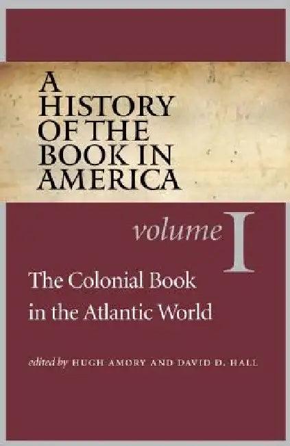 A History of the Book in America (English, Hugh Amory | David D. Hall)