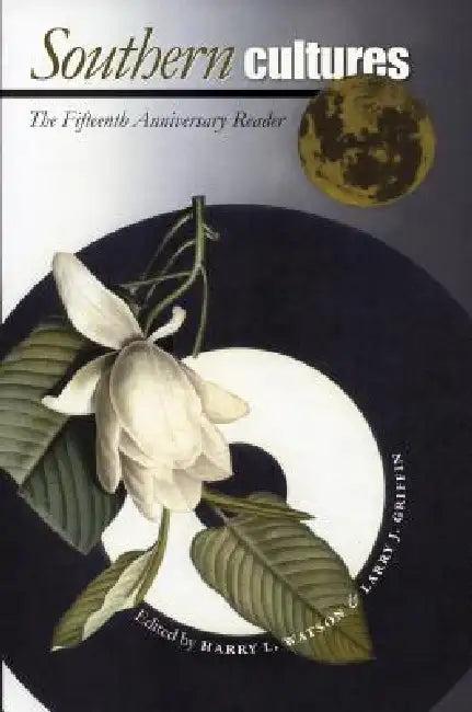 Southern Cultures (English, Harry L. Watson | Larry J. Griffin)