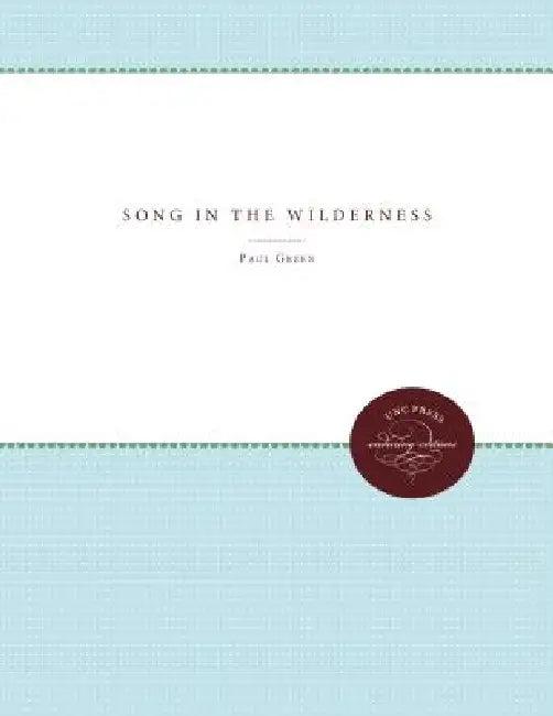 Song in the Wilderness (English, Paul Green | Charles Vardell)