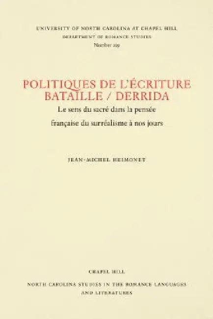 Politiques de l'Écriture, Bataille / Derrida (English, Jean-Michel Heimonet)