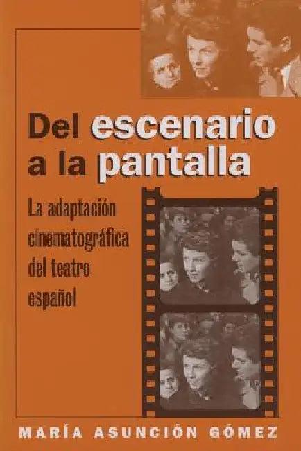 Del escenario a la pantalla (English, María Asunción Gómez)