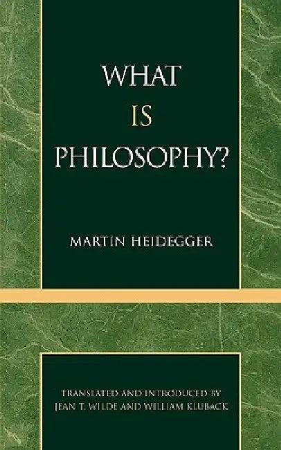 What Is Philosophy? (English, Martin Heidegger)