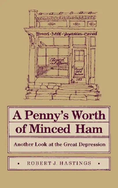 A Penny's Worth of Minced Ham (English, Robert J. Hastings)