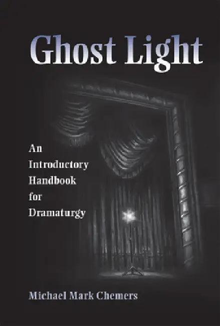 Ghost Light (English, Michael Mark Chemers)