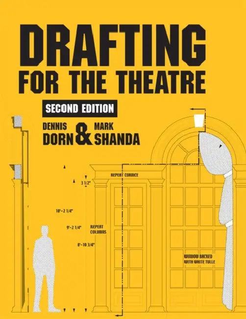 Drafting for the Theatre (English, Dennis Dorn | Mark Shanda)