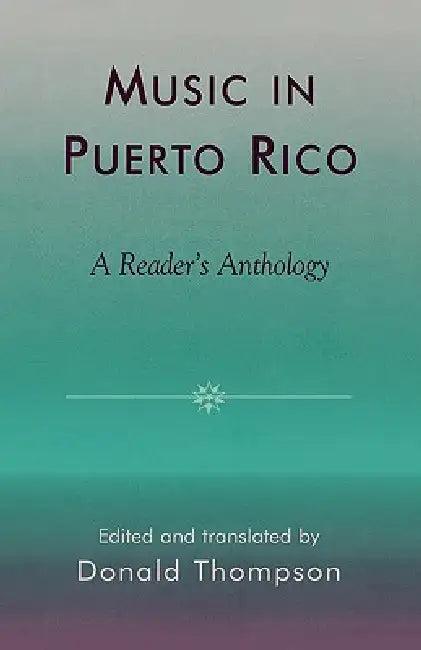 Music in Puerto Rico (English, Donald Thompson)