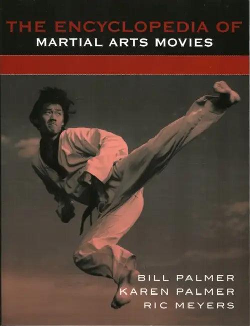 Encyclopedia of Martial Arts Movies (English, Bill Palmer | Karen Palmer | Ric Meyers)