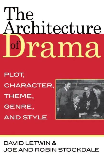 Architecture of Drama (English, David Letwin | Joe And Robin Stockdale)