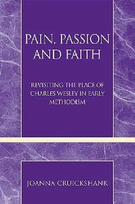 Pain, Passion and Faith (English, Joanna Cruickshank)
