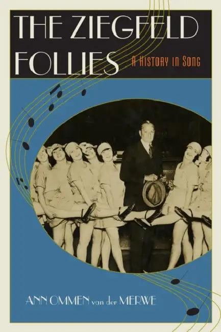 The Ziegfeld Follies (English, Ann Ommen Van Der Merwe)