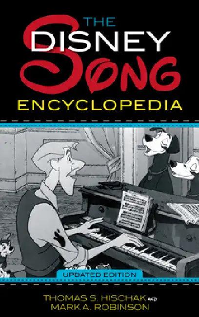 Disney Song Encyclopedia (English, Thomas S. Hischak | Mark A. Robinson)