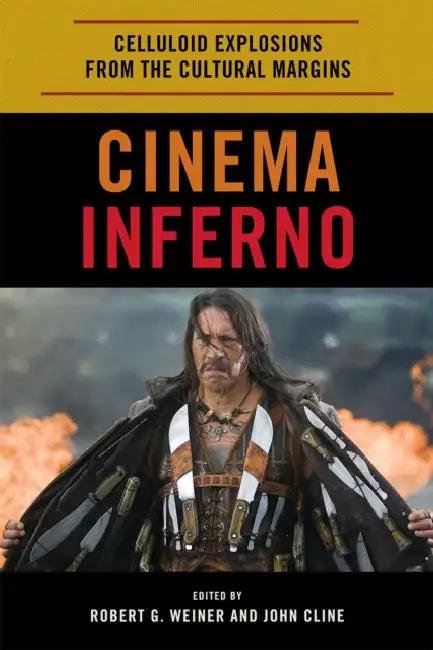 Cinema Inferno (English, Robert G. Weiner | John Cline)