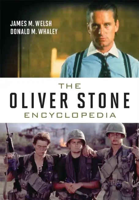 Oliver Stone Encyclopedia (English, James M. Welsh | Donald M. Whaley)