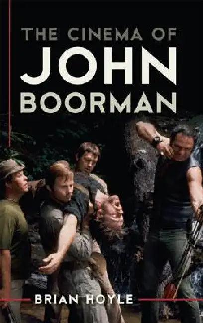 Cinema of John Boorman (English, Brian Hoyle)