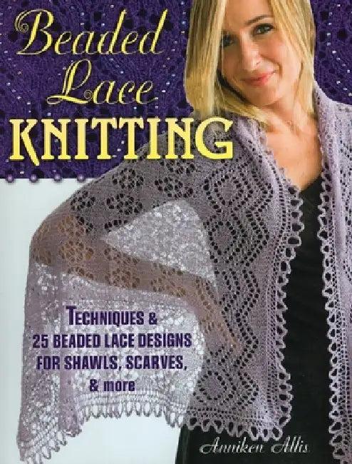 Beaded Lace Knitting (English, Anniken Allis)
