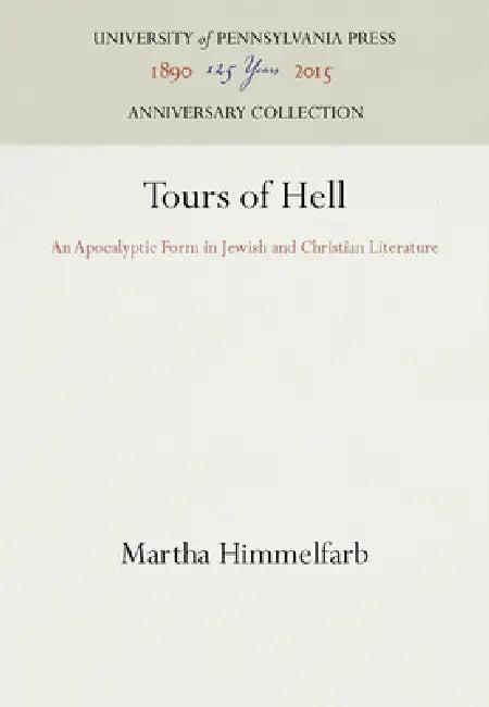 Tours of Hell (English, Martha Himmelfarb)