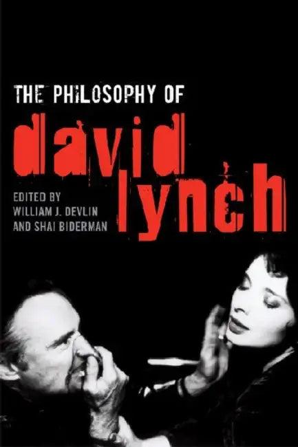 The Philosophy of David Lynch (English, William J. Devlin | Shai Biderman)