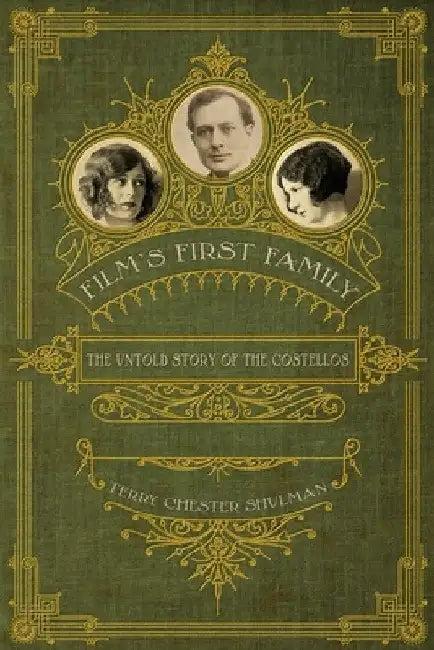 Film's First Family (English, Terry Chester Shulman)