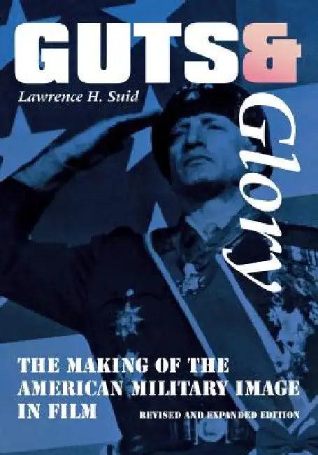 Guts and Glory (English, Lawrence H. Suid)