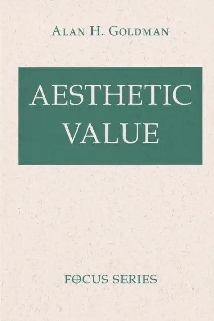 Aesthetic Value (English, Alan Goldman)