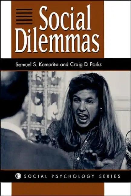 Social Dilemmas (English, Samuel S. Komorita | Craig D. Parks)