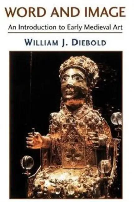 Word and Image (English, William Diebold)