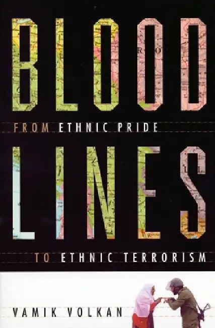 Bloodlines (English, Vamik Volkan)