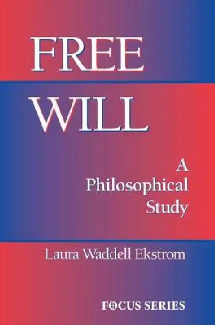 Free Will (English, Laura Ekstrom)