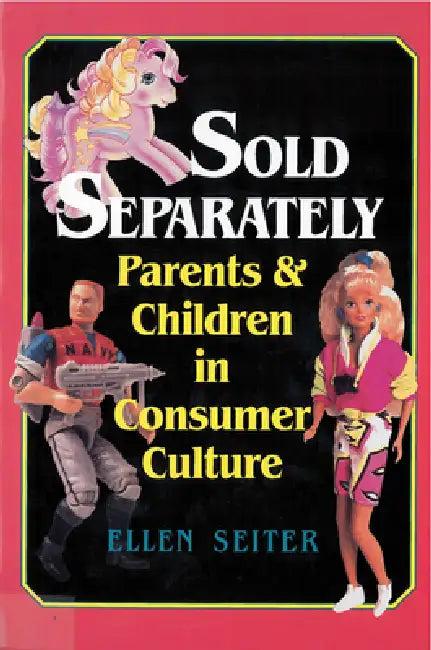 Sold Separately (English, Ellen Seiter)