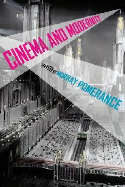 Cinema and Modernity (English, Murray Pomerance | Patrice Petro | Murray Pomerance)