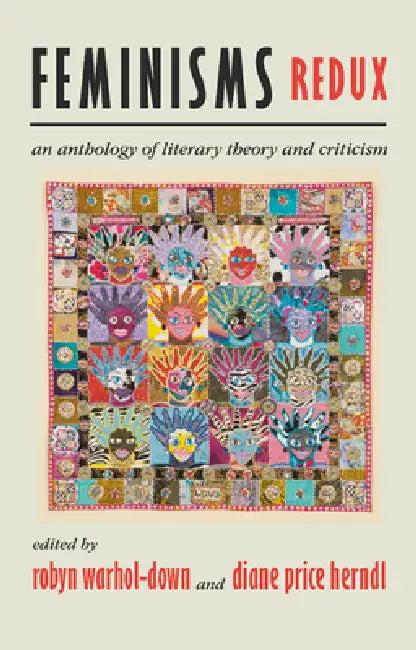 Feminisms Redux (English, Robyn Warhol | Diane Price Herndl)