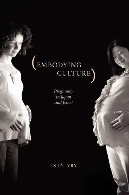 Embodying Culture (English, Tsipy Ivry)