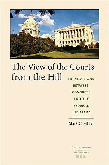 The View of the Courts from the Hill (English, Mark C. Miller)