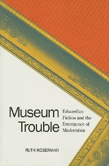 Museum Trouble (English, Ruth Hoberman)