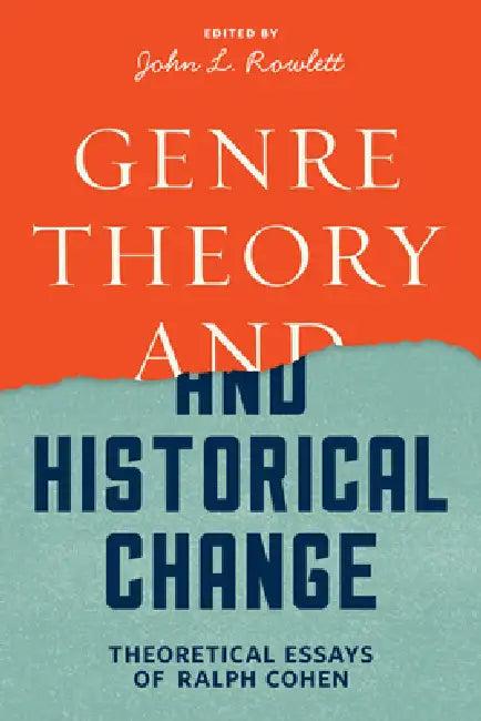 Genre Theory and Historical Change (English, Ralph Cohen | John L. Rowlett)