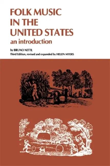 Folk Music in the United States (English, Bruno Nettl | Helen Myers)