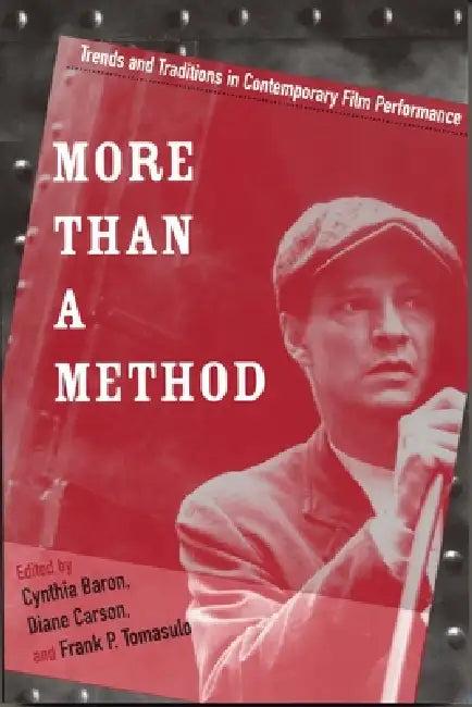 More Than a Method (English, Cynthia Baron | Diane Carson | Frank P. Tomasulo)