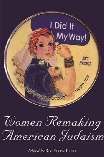 Women Remaking American Judaism (English, Riv-Ellen Prell)