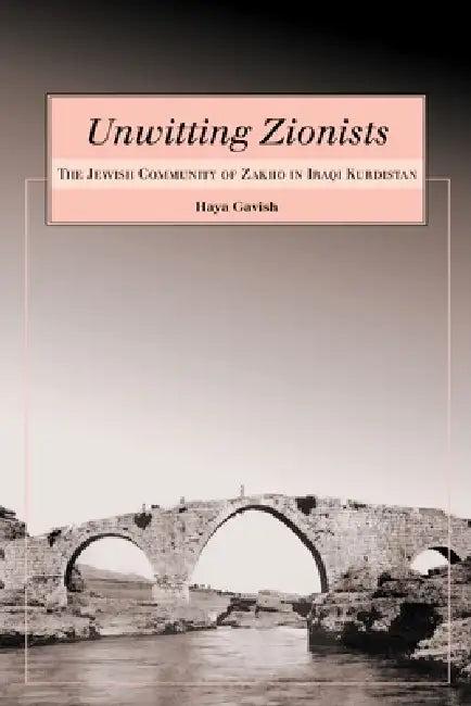 Unwitting Zionists (English, Haya Gavish)