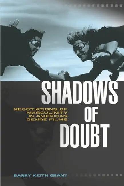 Shadows of Doubt (English, Barry Keith Grant)
