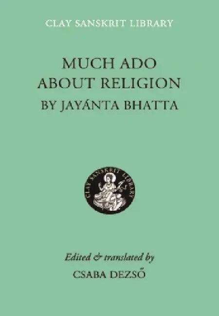 Much ADO about Religion (English, Bhatta Jayanta | Csaba Dezsö | Csaba Dezsö)