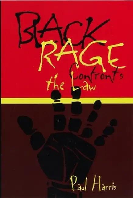 Black Rage Confronts the Law (English, Paul Harris)