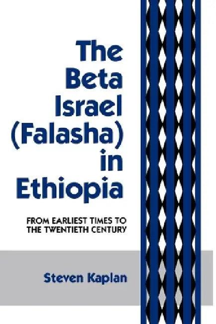 The Beta Israel (English, Steven B. Kaplan)