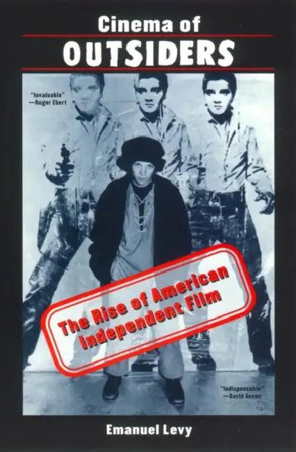 Cinema of Outsiders (English, Emanuel Levy)