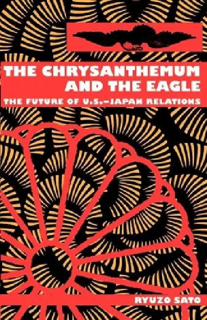 The Chrysanthemum and the Eagle (English, Ryuzo Sato)